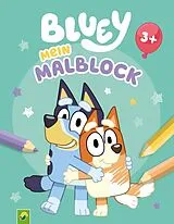 Kartonierter Einband Bluey Mein Malblock von Schwager & Steinlein Verlag