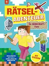 Kartonierter Einband Rätsel-Abenteuer für Minecraft-Fans ab 6 Jahren von Schwager & Steinlein Verlag