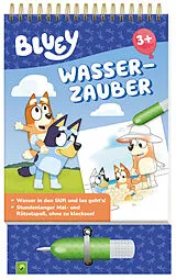 Pappband Bluey Malbuch Wasserzauber: Wassermalbuch ab 3 Jahren von Schwager & Steinlein Verlag