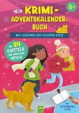 Kartonierter Einband Mein Krimi-Adventskalenderbuch ab 8 Jahren von Carola von Kessel