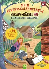Kartonierter Einband Mein Adventkalenderbuch Escape-Rätsel für Kids von Oliver Bieber