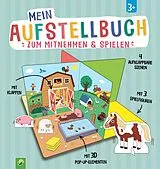 Pappband Mein Aufstellbuch zum Mitnehmen & Spielen Bauernhof von 