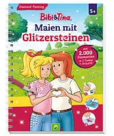 Fester Einband Bibi & Tina Malen mit Glitzersteinen von 