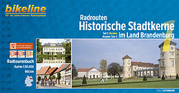 Spiralbindung Radrouten Historische Stadtkerne im Land Brandenburg von 
