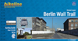 Couverture cartonnée Berlin Wall Trail de Michael Cramer