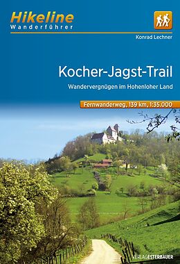 Geheftet Fernwanderweg Kocher-Jagst-Trail von Konrad Lechner