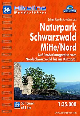 Kartonierter Einband Naturpark Schwarzwald Mitte/Nord von Sabine Malecha, Joachim Lutz