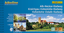 Spiralbindung Alb-Neckar-Weg  Kraichgau-Hohenlohe-Radweg  Hohenlohe-Ostalb-Weg von 