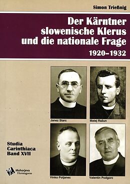 Kartonierter Einband Der Kärntner slowenische Klerus und die nationale Frage 1920-1932 von Simon Triessnig