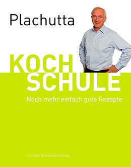 Buch Plachutta Kochschule 2 von Ewald Plachutta