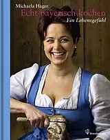 Leder-Einband Echt bayerisch kochen von Michaela Hager