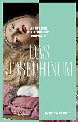Geheftet Das Josephinum von Barbara Sternthal