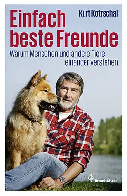 E-Book (epub) Einfach beste Freunde von Kurt Kotrschal