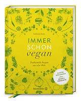 Fester Einband Immer schon vegan von Katharina Seiser