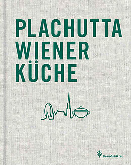 E-Book (epub) Plachutta Wiener Küche von Ewald Plachutta, Mario Plachutta