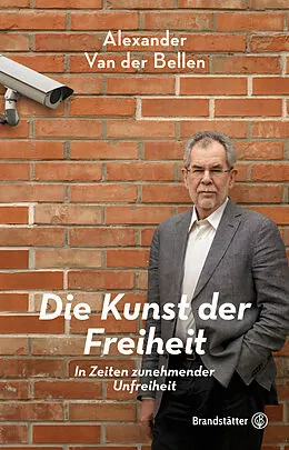 E-Book (epub) Die Kunst der Freiheit von Alexander Van der Bellen