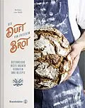 E-Book (epub) Der Duft von frischem Brot von Barbara van Melle