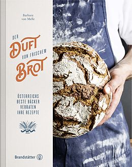 E-Book (epub) Der Duft von frischem Brot von Barbara van Melle