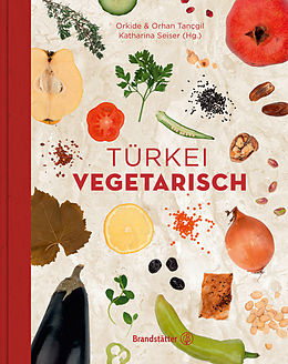 E-Book (epub) Türkei vegetarisch von Orhan Tançgil, Orkide Tançgil