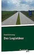 E-Book (epub) Der Logistiker von Gerd Schossig
