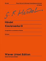 Georg Friedrich Händel Notenblätter Klavierwerke Band 3 - ausgewählte verschiedene Stücke