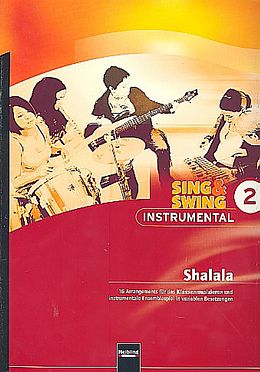 Lorenz Maierhofer Notenblätter Sing und swing instrumental Band 2 - Shalala