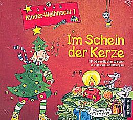 Various CD Kinder-Weihnacht 1: Im Schein Der Kerze