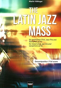 Martin Völlinger Notenblätter The Latin Jazz Mass