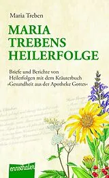 Kartonierter Einband Maria Trebens Heilerfolge von Maria Treben