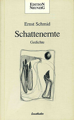 Kartonierter Einband Schattenernte von Ernst Schmid