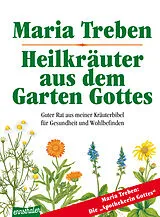Kartonierter Einband Heilkräuter aus dem Garten Gottes von Maria Treben