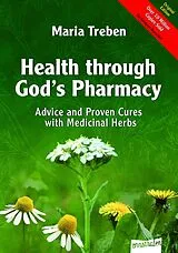 Kartonierter Einband Health through God's Pharmacy von Maria Treben