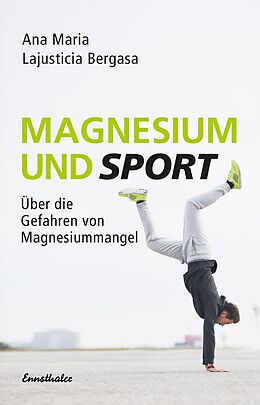 Kartonierter Einband Magnesium und Sport von Ana Maria Lajusticia Bergasa