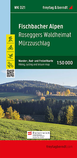 (Land)Karte Fischbacher Alpen, Wander-, Rad- und Freizeitkarte 1:50.000, freytag &amp; berndt, WK 021 von 