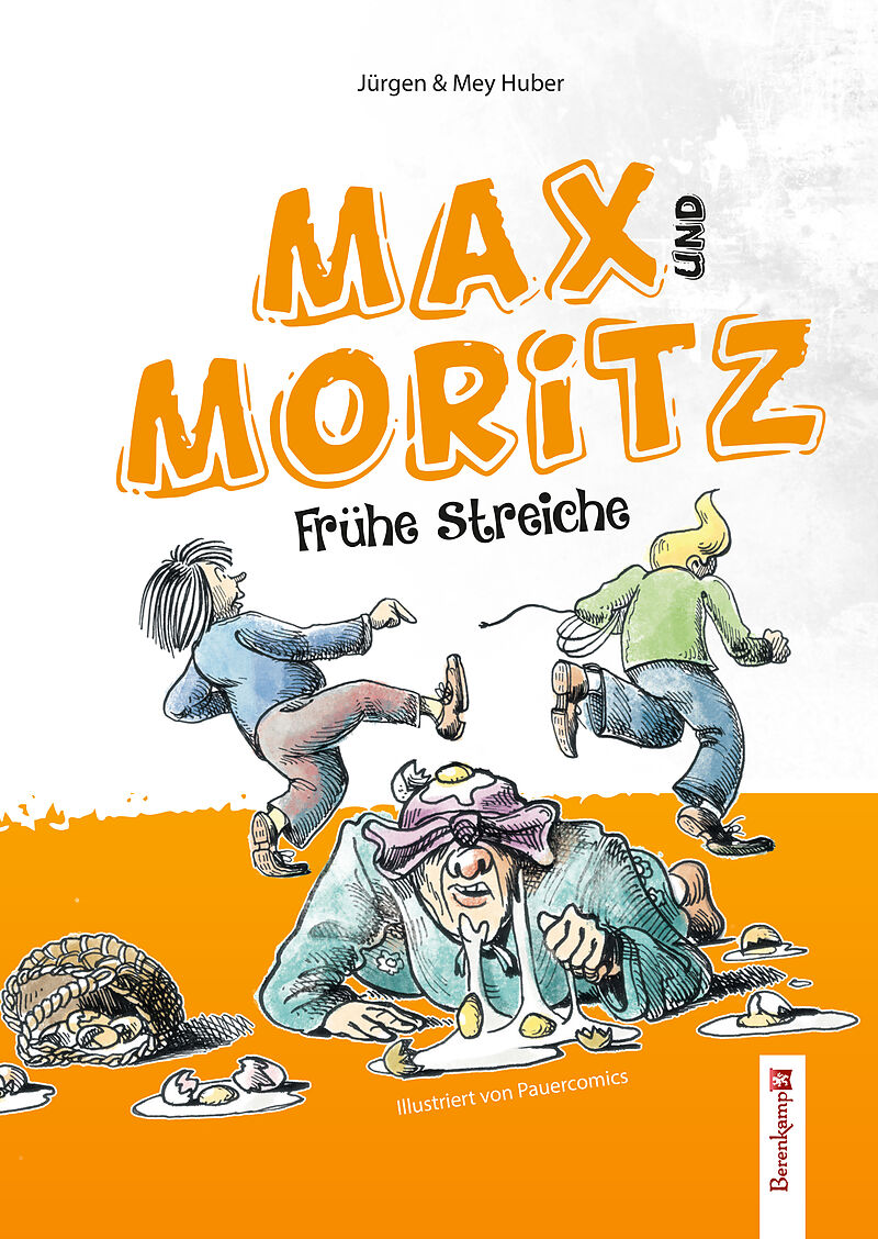 Max und Moritz Jürgen Huber, Mey Huber Buch kaufen