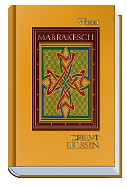 Fester Einband Orient Erlesen Marrakesch von 