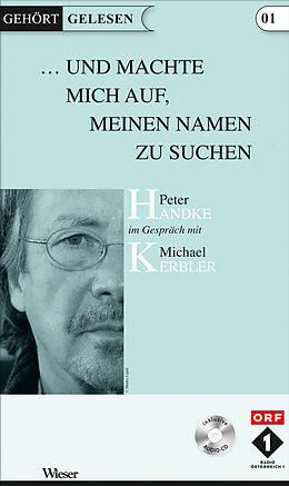 Paperback Und machte mich auf meinen Namen zu Suchen von Peter Handke