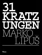 Fester Einband 31 Kratzungen von Marko Lipus