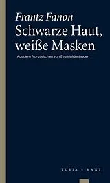 Kartonierter Einband (Kt) Schwarze Haut, weiße Masken von Frantz Fanon