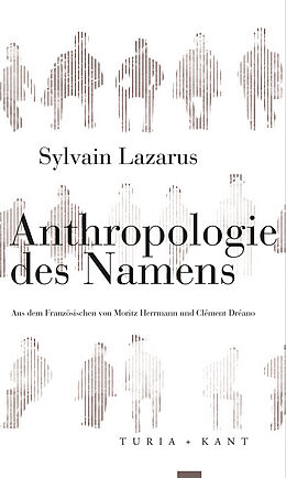 Kartonierter Einband Anthropologie des Namens von Sylvain Lazarus