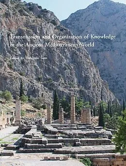 E-Book (pdf) Transmission and Organization of Knowledge in the Ancient Mediterranean World von 