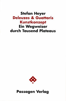 Kartonierter Einband Deleuzes &amp; Guattaris Kunstkonzept von Stefan Heyer