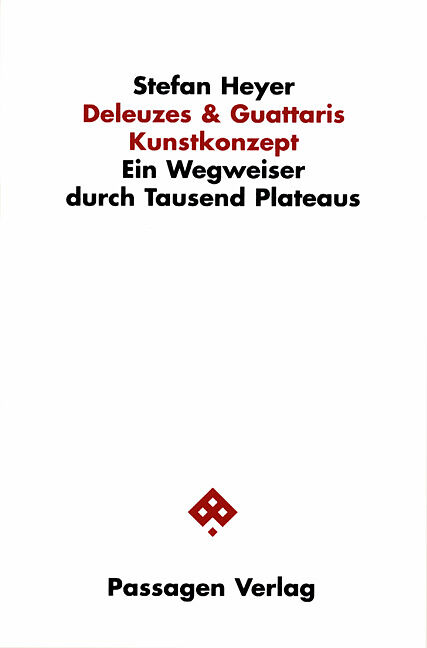 Deleuzes & Guattaris Kunstkonzept