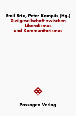 Kartonierter Einband Zivilgesellschaft zwischen Liberalismus und Kommunitarismus von 