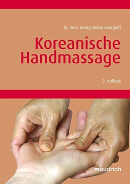 Kartonierter Einband Koreanische Handmassage von Georg S Georgieff
