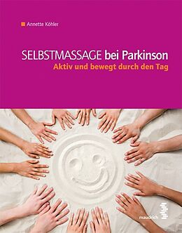 Kartonierter Einband Selbstmassage bei Parkinson von Annette Köhler