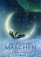 Fester Einband Das Buch der Märchen von Friedrich Hechelmann