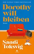 E-Book (epub) Dorothy will bleiben von Sandi Toksvig