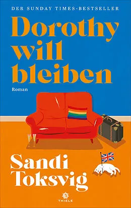 E-Book (epub) Dorothy will bleiben von Sandi Toksvig