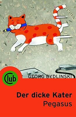 Paperback Der dicke Kater Pegasus von Georg Bydlinski